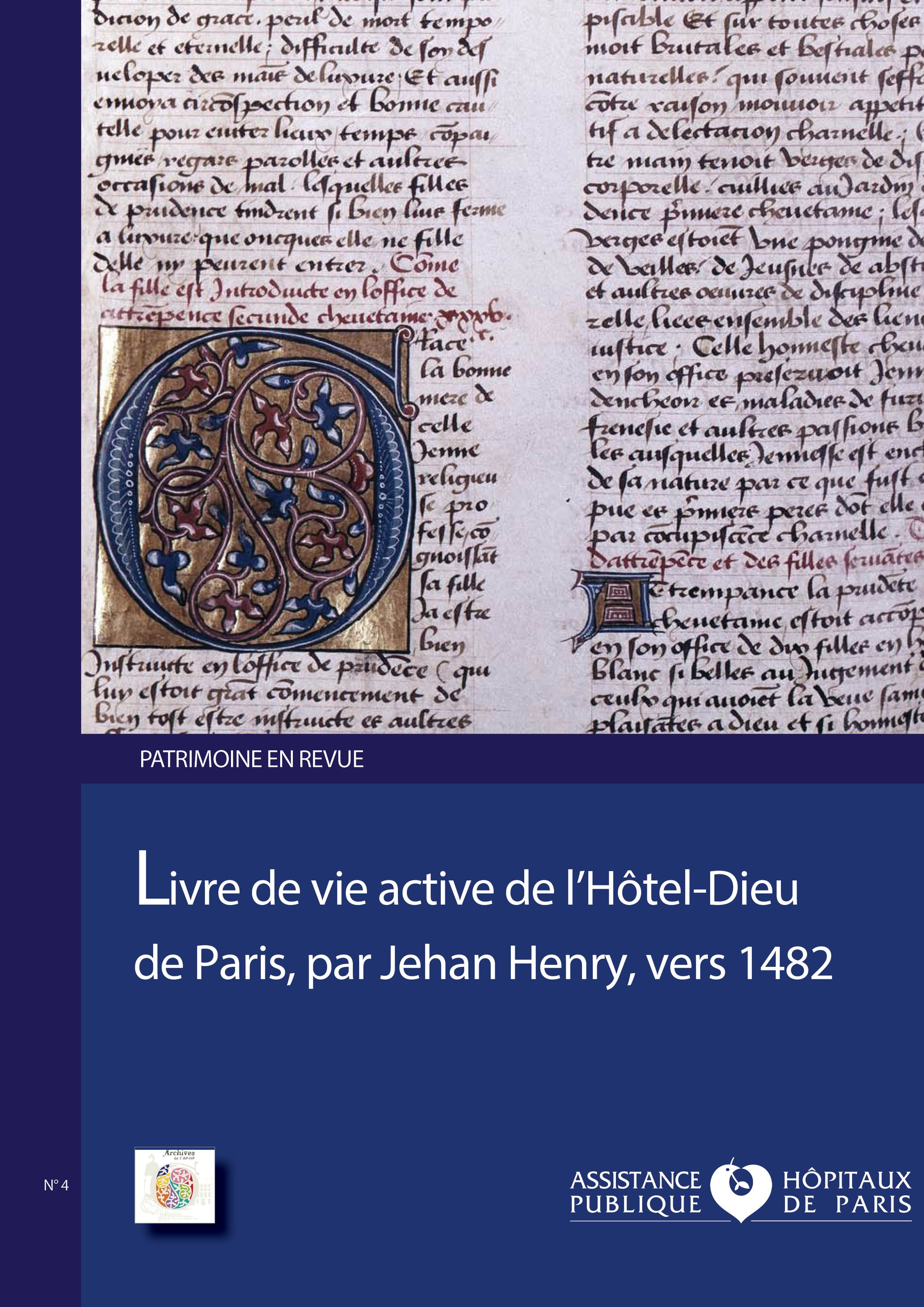 Livre de la vie active de l'Hôtel-Dieu de Paris, par Jehan Henry, vers 1482