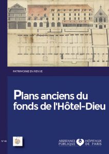Plans anciens du fonds de l'Hôtel-Dieu